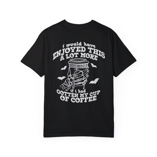 Cup or Coffee Mummy - Comfort Colors Tee